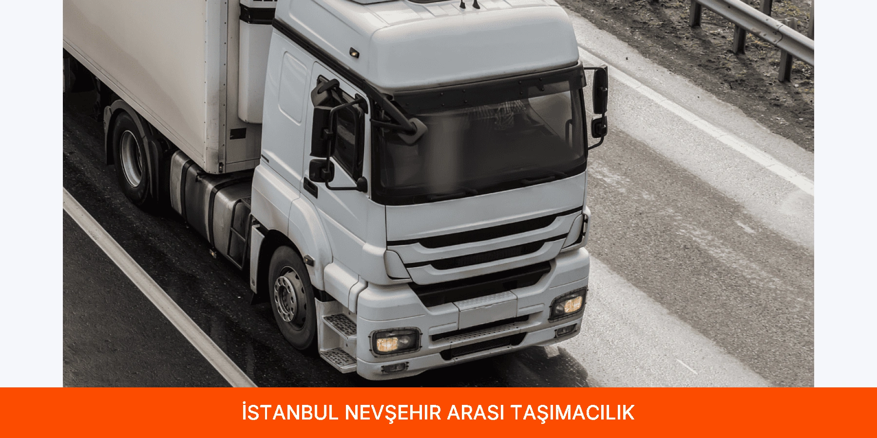 İstanbul Nevşehir Arası Taşımacılık