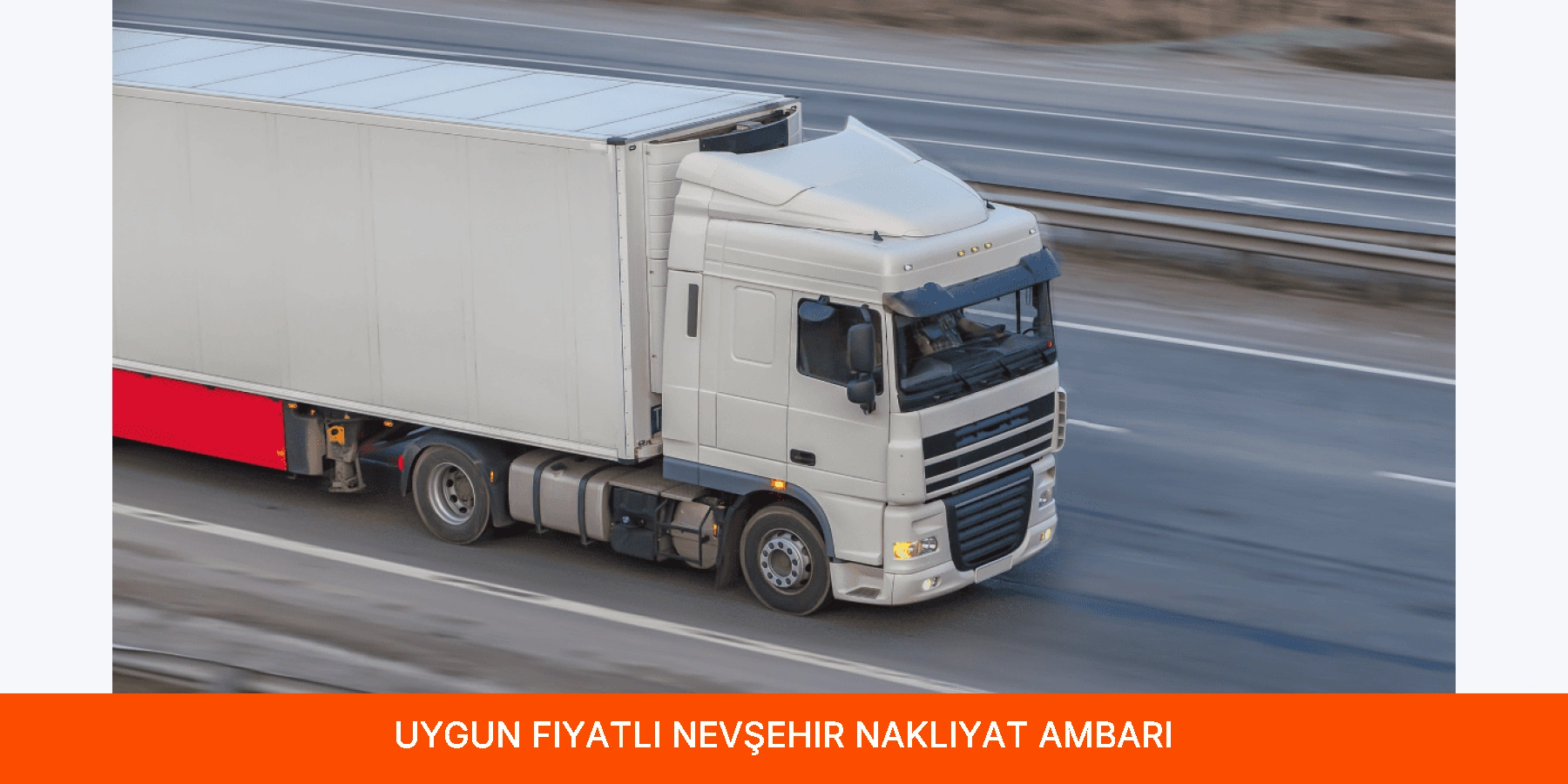 Uygun Fiyatlı Nevşehir Nakliyat Ambarı